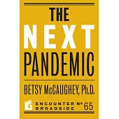 The Next Pandemic