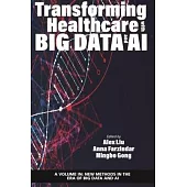 Transforming Healthcare with Big Data and AI (hc)