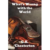 What’’s Wrong With The World