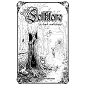 Folklore: a dark anthology