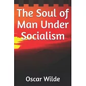 The Soul of Man Under Socialism