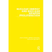 Nuclear Energy and Nuclear Weapon Proliferation