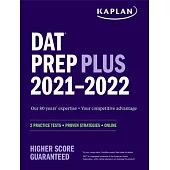 DAT Prep Plus 2021-2022: 2 Practice Tests Online + Proven Strategies