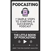 Podcasting - The little Book of Podcasting