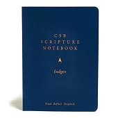 CSB Scripture Notebook, Judges: Read. Reflect. Respond.
