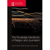 The Routledge Handbook of Religion and Journalism