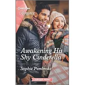 Awakening His Shy Cinderella