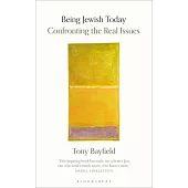 Being Jewish Today: Confronting the Real Issues