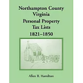 Northampton County, Virginia Personal Property Tax Lists 1821-1850