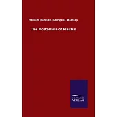 The Mostellaria of Plautus