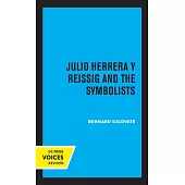 Julio Herrera Y Reissig and the Symbolists