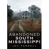 Abandoned South Mississippi