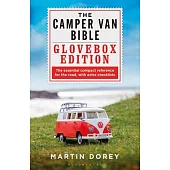 The Camper Van Bible: The Glovebox Edition