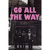 Go All the Way: A Literary Appreciation of Power Pop