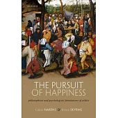 The Pursuit of Happiness: Philosophical and Psychological Foundations of Utility