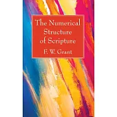 The Numerical Structure of Scripture