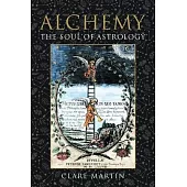 Alchemy: The Soul of Astrology