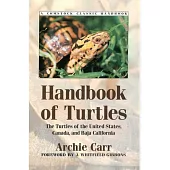 Handbook of Turtles: The Turtles of the United States, Canada, and Baja California