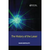 The History of the Laser