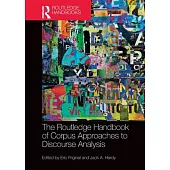 The Routledge Handbook of Corpus Approaches to Discourse Analysis
