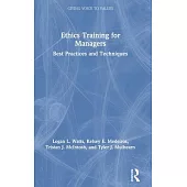 Ethics Training for Managers: Best Practice Techniques