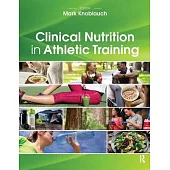 Clinical Nutrition in Athletic Training