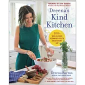 Dreena’’s Vegan Kitchen: 100 Tried-And-True Plant-Based Recipes