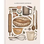 Bread Baker’’s Journal