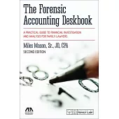 The Forensic Accounting Textbook: A Practical Guide to Financial Investigation and Analysis for Family Lawyers