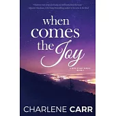 When Comes The Joy
