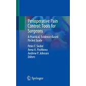 Perioperative Pain Control Tools for Surgeons: A Practical, Evidence-Based Pocket Guide