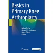 Basics in Primary Knee Arthroplasty