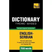 Theme-based dictionary British English-Serbian - 7000 words