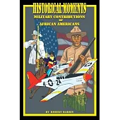 Historical Moments: Military Contributions of African Americans