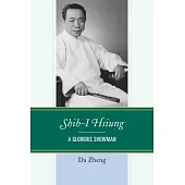 Shih-I Hsiung: A Glorious Showman