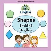 Englisi Farsi Persian Books Shapes Shekl há: Shapes Shekl há