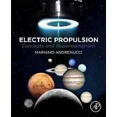 Electric Propulsion: Concepts and Implementations
