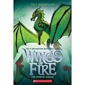 The Poison Jungle (Wings of Fire, Book 13)