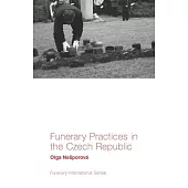 Funerary Practices in the Czech Republic