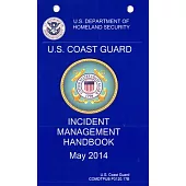 United States Coast Guard Incident Management Handbook, 2014