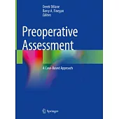 Pre-Operative Assessment: A Case-Based Approach