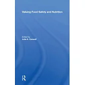 Valuing Food Safety and Nutrition