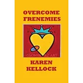 Overcome Frenemies