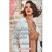 The Heiress’’s Pregnancy Surprise