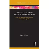 Deconstructing Human Development