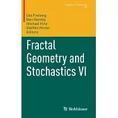 Fractal Geometry and Stochastics VI