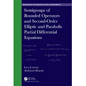 Semigroups of Bounded Operators and Second-Order Elliptic and Parabolic Partial Differential Equations
