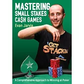 Mastering Small Stakes Cash Games