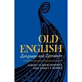 Old English: Language and Literature