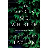 The Words We Whisper